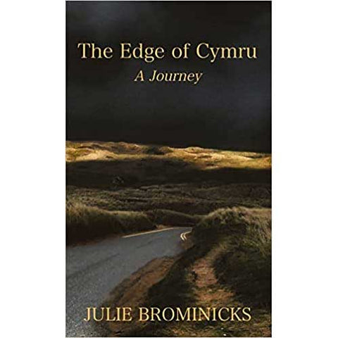 The Edge of Cymru (A Journey)