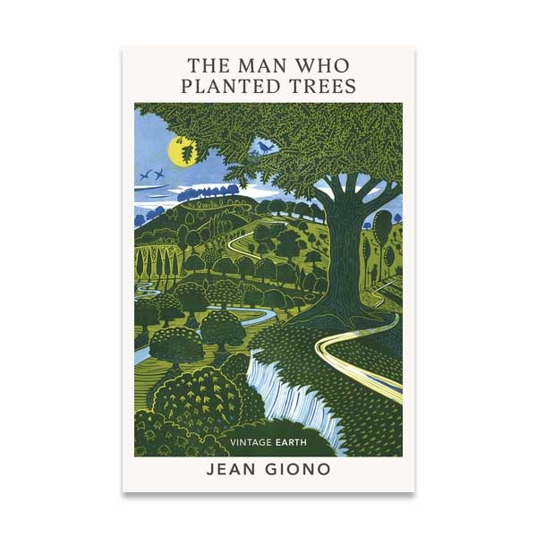 The Man Who Planted Trees – A Novel