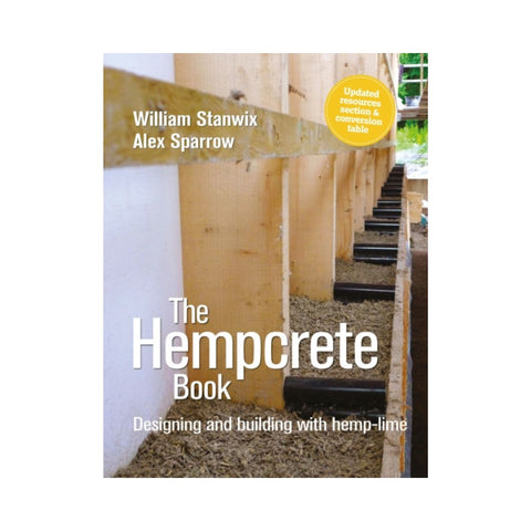 The Hempcrete Book: Designing and Building with Hemp-Lime
