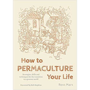 How to permaculture your life